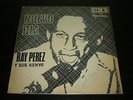 RAY PEREZ y LOS KENYA nuevo dia / muchacho barrigon LP / SALSA GUAGUANCO ???