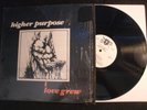 Higher Purpose - Love Grew - 1981 Private Vinyl 12'' Lp./ Christian Folk Rock