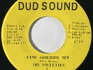 SOULETTES Find Somebody New Dud Sound Northern Sweet Soul NM 45 HEAR