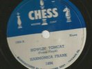 HEAR 1951 78 - CHESS 1494 - HARMONICA FRANK- ROCKABILLY BLUES - HOWLIN' TOMCAT