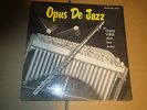33RPM Savoy MG 12036 (RVG etch Original) Opus de Jazz high grade E+ (or NM)EE+