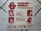 PAULINO BERNAL  6 AÑOS  ARTISTAS EN VARIEDAD   NEW SEALED
