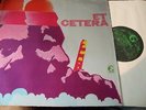 ET CETERA : SAME LP 1970 GLOBAL 6306901 GERMANY
