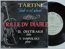OISTRAKH - YAMPOLSKY / TARTINI / LE CHANT DU MONDE RARE 7
