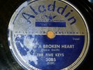 FIVE KEYS doowop 78-ONLY not on 45 WITH A BROKEN HEART b/w TOO LATE Aladdin TB18