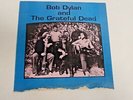 BOB DYLAN AND THE GRATEFUL DEAD 