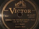 Sousa UNDER THE DOUBLE EAGLE 78rpm [1927 Victor Japan Record] Victor A-1127