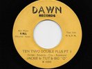 Jackie & Tut & Big O - Ten Two Double Plus (part 1) / (part 2) (Blues, 45)