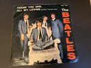 THE BEATLES 45 RPM ALL MY LOVING/THANK YOU GIRL QMSP 16365 ITALY RARE