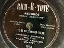 Rich-R-Tone 701 SAUCEMAN BROTHERS No Stranger There 78rpm Country V+ Bristol 49'