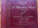 78 rpm DECCA Charles Dickens A CHRISTMAS CAROL with RONALD COLEMAN as SCROOGE