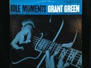 Grant Green-Idle Moments-Blue Note 4154-NEW YORK USA JOE HENDERSON