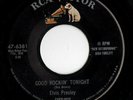 ELVIS PRESLEY GOOD ROCKIN TONIGHT/I DONT CARE IF THE SUN DONT SHINE 47-6381 USA