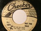 J.B Lenore - Let Me Die With The One I Love (Checker white promo) 45rpm record