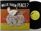 WILLIE DIXON Peace? SPOONFUL LP NM/VG++