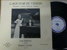 LOLA BOBESCO  l'age d'or du violon JACQUES GENTY   / ALPHA