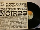 LP LES CHAUSSETTES NOIRES  AVEC EDDY MITCHELL  COMPLET + PUB DU DISQUE    BIEM