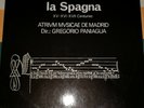 Gregorio Paniagua - Atrium Musicae De Madrid ?– La Spagna *RARE AUDIOPHILE*