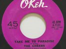 THE CHEERS rare Take Me To Paradise northern soul 45 LISTEN
