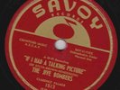 The Jive Bombers – 78 rpm Savoy 1513: If I Had a Talking Picture N-