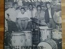 Jazz Symphonics - The Beginning  ORIGINAL Private Press Jazz HEAR