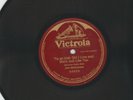 OPERA-JOHN McCORMACK 1919 TIS AN IRISH GIRL I LOVE...S/SIDED 78rpm-VICTOR #64925