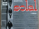 MARTIAL SOLAL TRIO FRENCH LP COLUMBIA FPX 305