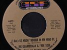 JOE QUARTERMAN & FREE SOUL: So Much Trouble In My Mind / Part 2 45 Funk