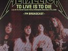 METALLICA-To Live Is To Die: Live In Indianapolis 1988 Fm Broadcast VINYL NUOVO