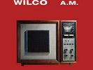 WILCO - A.M. [DELUXE EDITION] - 2 X VINYL LP RECORD 2017 REISSUE