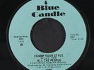 ALL THE PEOPLE: Cramp Your Style / Whatcha Gonna Do About It 45 (cut slightly