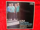 Zbigniew Namyslowski Modern Jazz Quartet- Lola 8 track UK LP on Decca from 1964