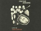 JEROME, Oscar - Live In Amsterdam - Vinyl (limited white vinyl LP)