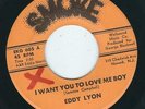 Northern Soul - Eddy Lyon SMOKE 605 I want you to love me boy / Please hear me ?