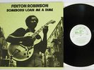 FENTON ROBINSON SOMEBODY LOAN ME A DIME ALLIGATOR PA-3092 Japan VINYL LP
