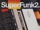 VINYL Billy Garner, Freddy Wilson, Johnny Otis Show, Etc. - Superfunk 2: Rare Fu