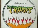 The Cramps, You Got Good taste/ Faster Pussycat 7