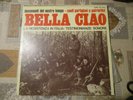 BELLA CIAO DOCUMENTI DEL NOSTRO TEMPO CANTI PARTIGIANI E PATRIOTTICI