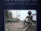 Serge GAINSBOURG  L'Homme A Tête De Chou  [LP180g neuf]