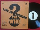 THE WHO   LIVE IN MUNICH LP (1972) RARE UNOFFICIAL LIVE   PIG'S EYE RECORDS 7