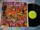 THE 13TH FLOOR ELEVATORS Original Sounds Of 1988 13th HR LP Live 1966/Demos/etc
