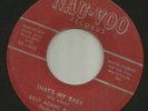 ROCKABILLY + ANSWER - BILLY ADAMS- THATS MY BABY -HEAR -1959 NAU-VOO