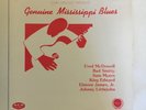 GENUINE MISSISSIPPI BLUES   FRED MCDOWELL BAD SMITTY & MORE   LP RECORD