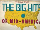 V.A. - BIG HITS OF MID-AMERICA , VOL. 2 - '65 SOMA/MIDWEST GARAGE LP/YELLOW LBL