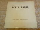 DIXIE DREGS : The Great Spectacular : 1975 Rare Private Pressing Vinyl LP