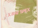 X RAY SPEX AUSTRALIAN OH BONDAGE UP YOURS FREE SHIPPING 1980 7 INCH VINYL PUNK