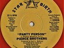 Pierce Brothers / Starbirth ?– Party Person / Jammin - 12