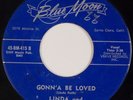 LINDA AND EPICS: Gonn’a Be Loved BLUE MOON Femme Rockabilly 45 HEAR