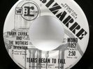 FRANK ZAPPA Mothers of Invention 45 Tears Began To Fall BIZARRE promo  c3605