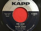 Frank Scott - She Said - Kapp - RARE POPCORN NORTHERN SOUL 45 HEAR